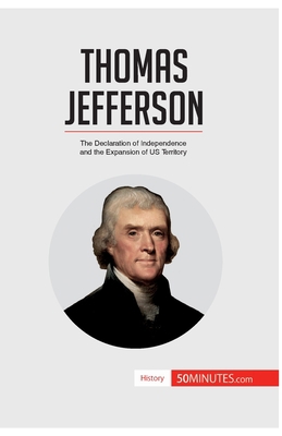 Thomas Jefferson: The Declaration of Independen... 2806283094 Book Cover