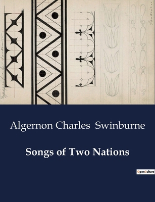 Songs of Two Nations B0CWTNS976 Book Cover