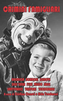 Crimini famigliari [Italian] B0C7JCR87K Book Cover