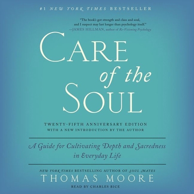 Care of the Soul, Twenty-Fifth Anniversary Ed: ... 1504717007 Book Cover