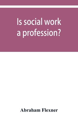 Is social work a profession? 9353950147 Book Cover