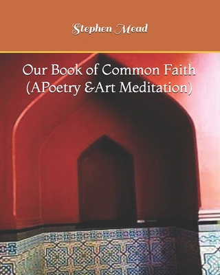 Our Book of Common Faith 1442162724 Book Cover