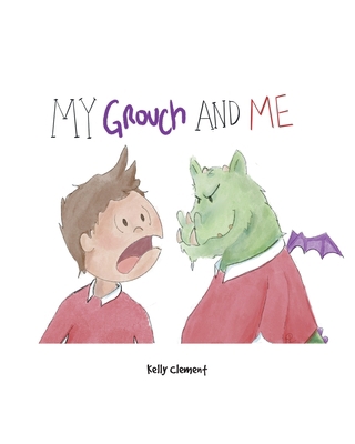 My Grouch and Me 1645598950 Book Cover