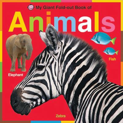 My Giant Fold-Out Book of Animals 0312507127 Book Cover