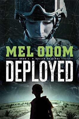 Deployed (Called to Serve) 1414349300 Book Cover