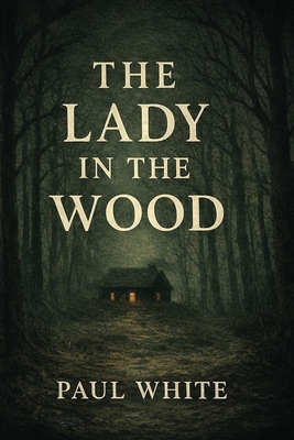 The Lady in the Wood B0GCYZJ4PL Book Cover