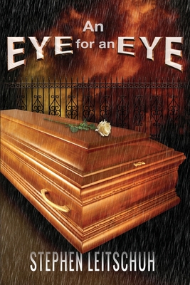 An Eye for an Eye 1677432209 Book Cover