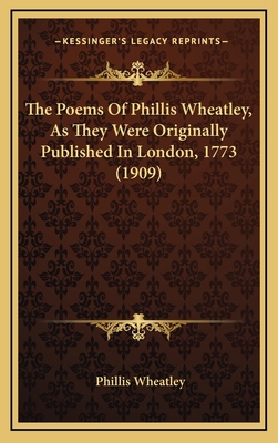 The Poems Of Phillis Wheatley, As They Were Ori... 1169032451 Book Cover