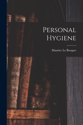 Personal Hygiene 1017530181 Book Cover