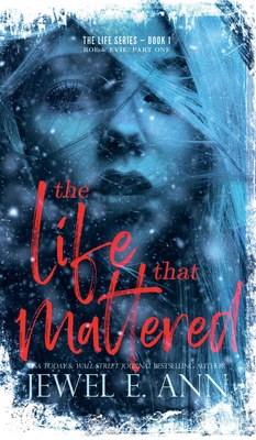 The Life That Mattered: Roe & Evie: Part One 1955520186 Book Cover