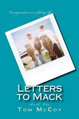 Letters to Mack: Book One 1502497603 Book Cover