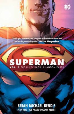 Superman Vol. 1: The Unity Saga: Phantom Earth 1401294383 Book Cover