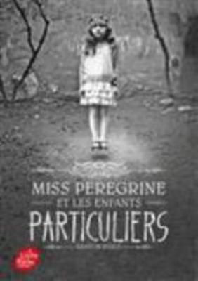 Miss Peregrine Et Les Enfants Particuliers [French] 2019110156 Book Cover