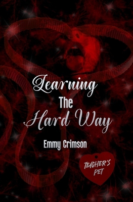 Learning The Hard Way B0GWLZVDMT Book Cover