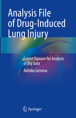 Analysis File of Drug-Induced Lung Injury: Expe... 9819734452 Book Cover