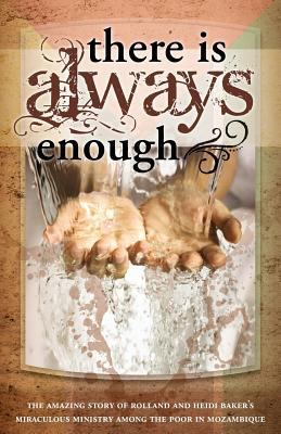 There is Always Enough: The Story of Rolland an... 1852405422 Book Cover