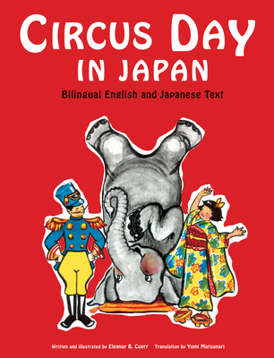 Circus Day in Japan: Bilingual English and Japa... 0804847436 Book Cover