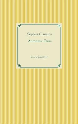 Antonius i Paris [Danish] 8743009557 Book Cover