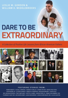 Dare To Be Extraordinary - A Collection of Posi... 1304043622 Book Cover