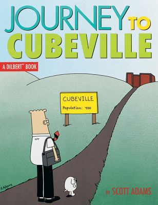 Journey to Cubeville, 12: A Dilbert Book 0836267451 Book Cover