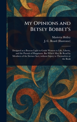 My Opinions and Betsey Bobbet's 1023464438 Book Cover