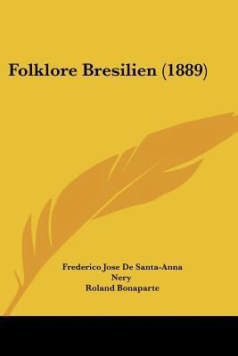 Folklore Bresilien (1889) 1436849772 Book Cover