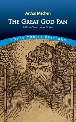 The Great God Pan & Other Classic Horror Stories 048682196X Book Cover