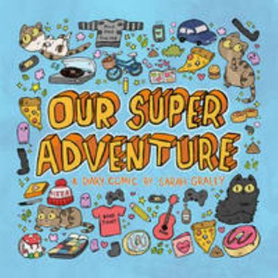 Our Super Adventure 0993384323 Book Cover