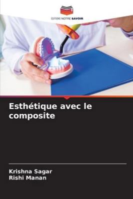 Esthétique avec le composite [French] 6208867320 Book Cover