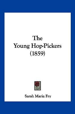 The Young Hop-Pickers (1859) 1120939437 Book Cover