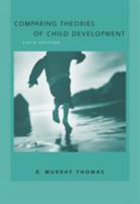Comparing Theories of Child Development (with I... 0534607179 Book Cover