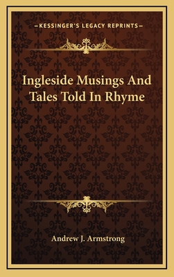 Ingleside Musings and Tales Told in Rhyme 1163566071 Book Cover