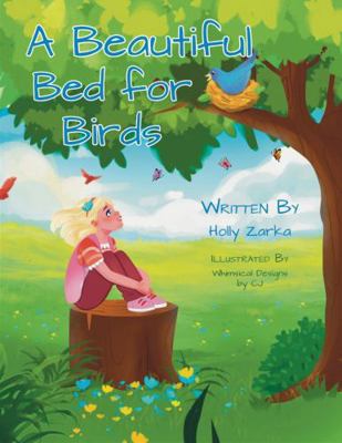A Beautiful Bed for Birds B0F5YVGN2Z Book Cover