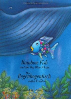 Rainbow Fish and the Big Blue Whale/Der Regenbo... [German] 3314013051 Book Cover