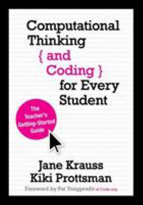 Computational Thinking and Coding for Every Stu... 1506341284 Book Cover