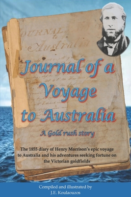 Journal of a Voyage to Australia 1922327662 Book Cover