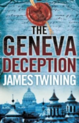 Geneva Deception, The 0007278187 Book Cover