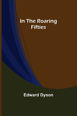 In the Roaring Fifties 9356700141 Book Cover
