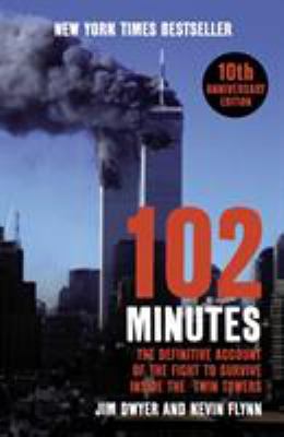102 Minutes: The Untold Story of the Fight to S... 0099492563 Book Cover