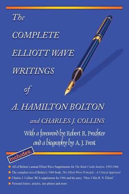 The Complete Elliott Wave Writings of A. Hamilt... 1616041110 Book Cover