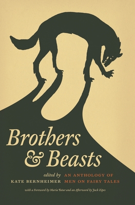 Brothers & Beasts: An Anthology of Men on Fairy... 0814332676 Book Cover