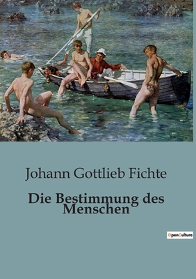 Die Bestimmung des Menschen [German] B0CBWN96CF Book Cover