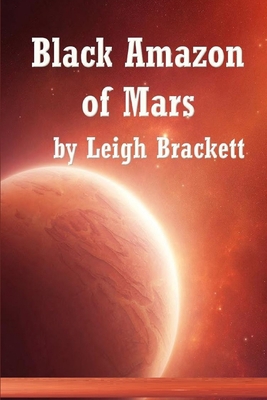 Black Amazon of Mars illustrated B08RRDF6GY Book Cover