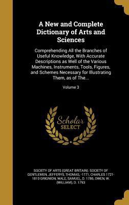 A New and Complete Dictionary of Arts and Scien... 1363176609 Book Cover