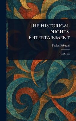 The Historical Nights' Entertainment 1023078929 Book Cover