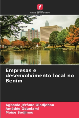 Empresas e desenvolvimento local no Benim [Portuguese] 6206113663 Book Cover
