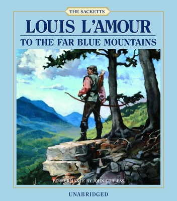 To the Far Blue Mountains 0739317962 Book Cover