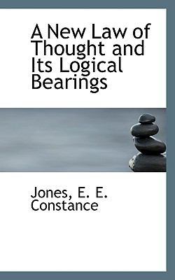 A New Law of Thought and Its Logical Bearings 1110367031 Book Cover