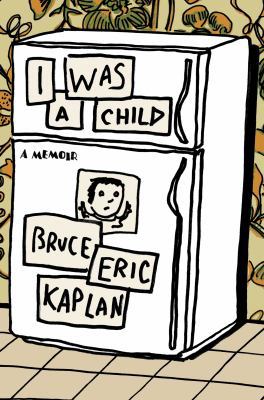 I Was a Child: A Memoir 0399169512 Book Cover