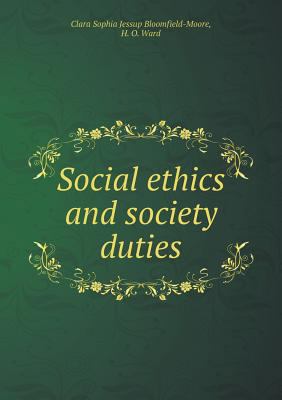 Social ethics and society duties 5518584180 Book Cover